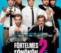  - Förtelmes főnökök 2 - Horrible Bosses 2