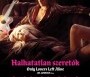  - Halhatatlan szeretők - Only Lovers Left Alive