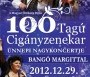 A 100 Tagú Cigányzenekar Ünnepi Nagykoncertje Bangó Margittal