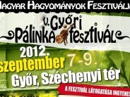 Magyar Hagyományok Fesztiválja – Győri Pálinkafesztivál