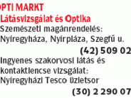 OPTI MARKT Látásvizsgálat és Optika