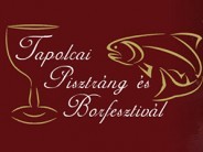 Tapolcai Pisztráng és Bor Fesztivál