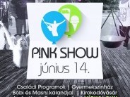 Újbudai Szabadtéri Színpad – Pink Show & Családi Programok