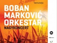 Boban Markovič Orkestar nagykoncert