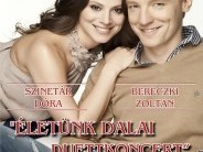 Szinetár Dóra és Bereczki Zoltán koncert