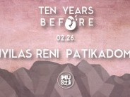 Ten years before bemutatja: Patikadomb, Nyilas Reni