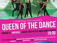 Catherine Gallagher's Queen of the Dance- Nemzetközi Ír Sztepp Tánc Show