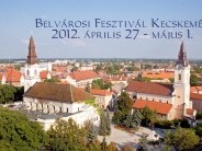 Belvárosi Fesztivál Kecskemét