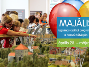 Májusi 1-i hosszú hétvége – Majális a Miniversum-ban