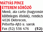 Mátyás Pince Étterem Söröző