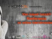 Van képed hozzá?! - Konferencia az online bántalmazásról