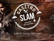 Gasztro Slam - Exkluzív zártkörű öko vacsora Gábor Tamás Indianaval