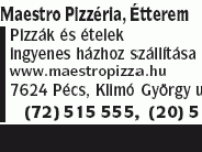 Maestro Pizzéria, Étterem