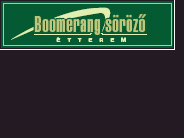 BOOMERANG ÉTTEREM, SÖRÖZŐ