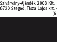 Szivárvány-Ajándék 2008 Kft.