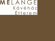 Melange Kávéház, Étterem