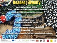 Beaded JEUwellry - nemzetközi népi ékszer kiállítás 