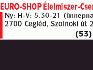 Euro-Shop Élelmiszer-Csemege