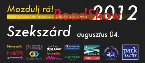 "Mozdulj rá!" RoadShow  - "Mozdulj ra!" RoadShow