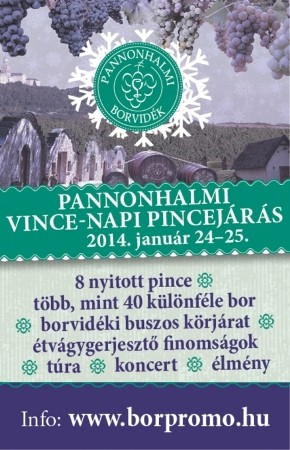 Vince napi pincejárás a Pannonhalmi Borvidéken - 2014. 01. 24-25  - Vince napi pincejárás a Pannonhalmi Borvidéken
